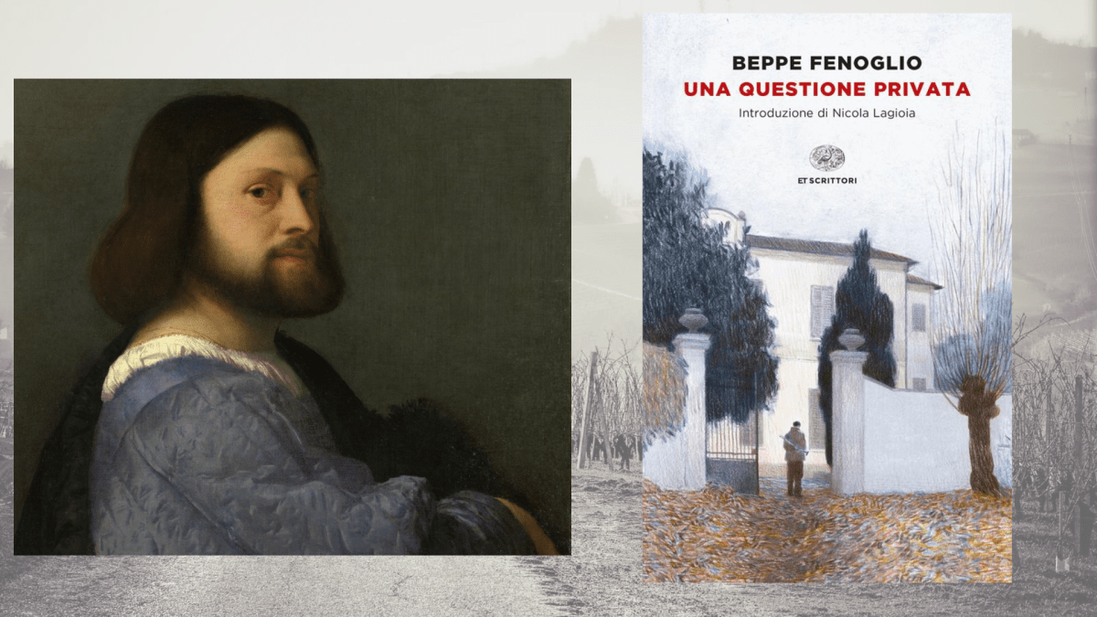 Anticipare il Novecento: Ariosto e “Una questione privata” di&nbsp;Fenoglio